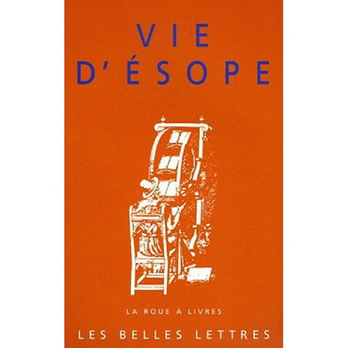 Vie d'Esope : livre du philosophe Xanthos et de son esclave Esope : du mode de vie d'Esope · Occasion