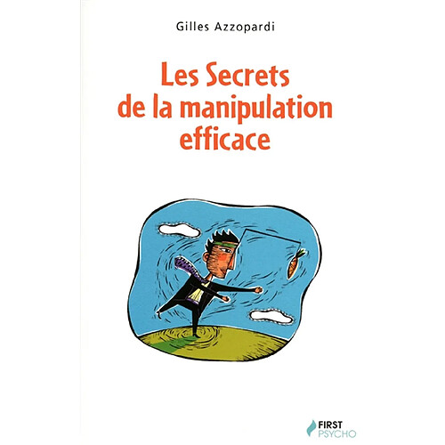 Les secrets de la manipulation efficace · Occasion