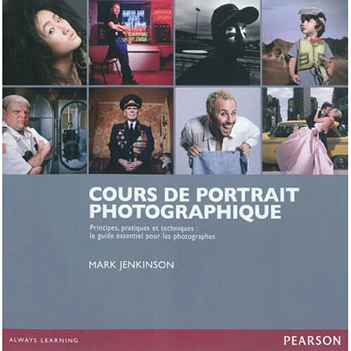 Cours de portrait photographique : principes, pratiques et techniques : le guide essentiel pour les photographes · Occasion