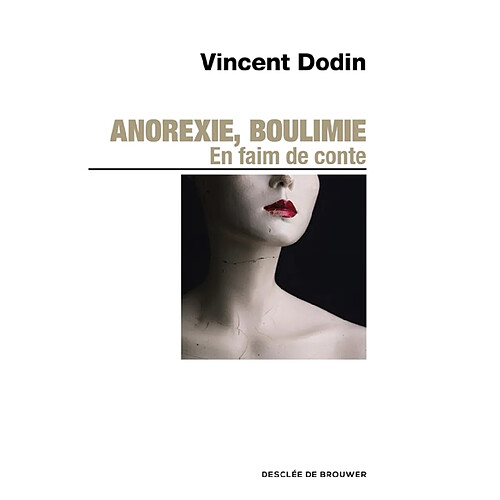 Anorexie, boulimie : en faim de conte... · Occasion