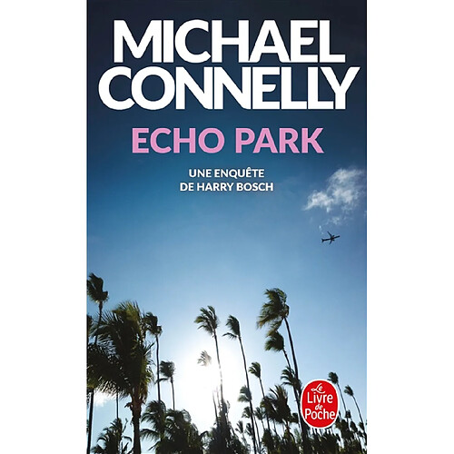 Echo park : une enquête de Harry Bosch · Occasion