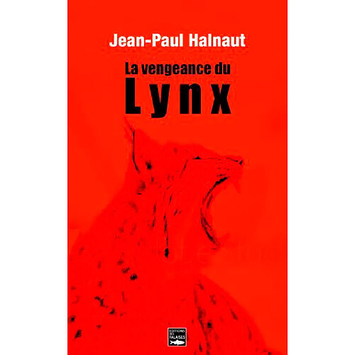 La vengeance du lynx · Occasion