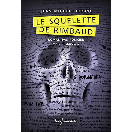 Le squelette de Rimbaud · Occasion