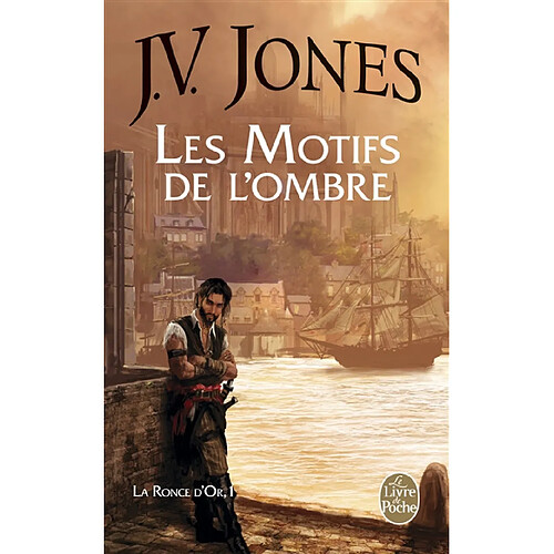 La Ronce d'or. Vol. 1. Les motifs de l'ombre · Occasion