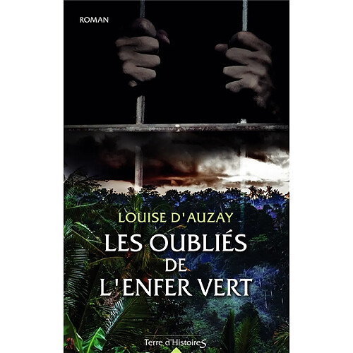 Les oubliés de l'enfer vert · Occasion