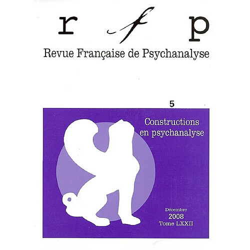 Revue française de psychanalyse, n° 5 (2008). Constructions en psychanalyse · Occasion