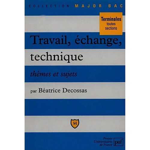 Travail, échange, technique : thèmes et sujets · Occasion