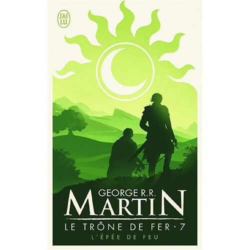 Le trône de fer. Vol. 7. L'épée de feu · Occasion