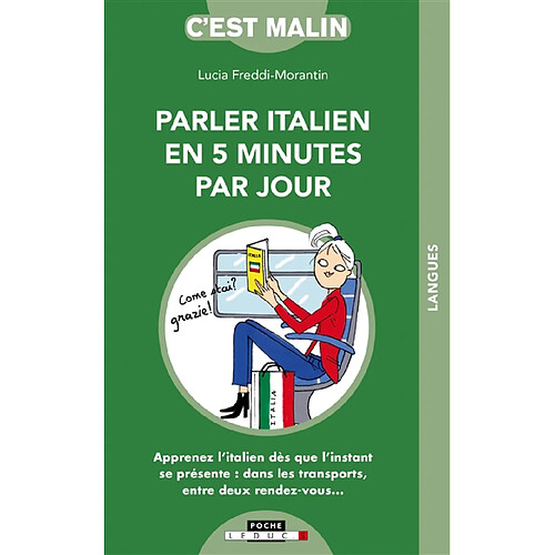 Parler italien en 5 minutes par jour