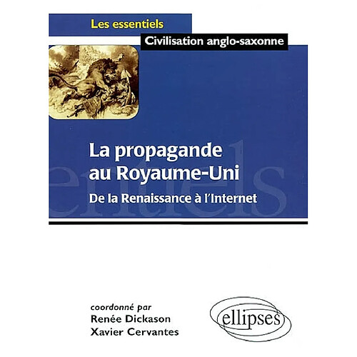 La propagande au Royaume-Uni : de la Renaissance à l'Internet · Occasion