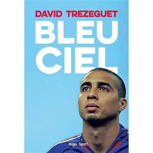 Bleu ciel : autobiographie