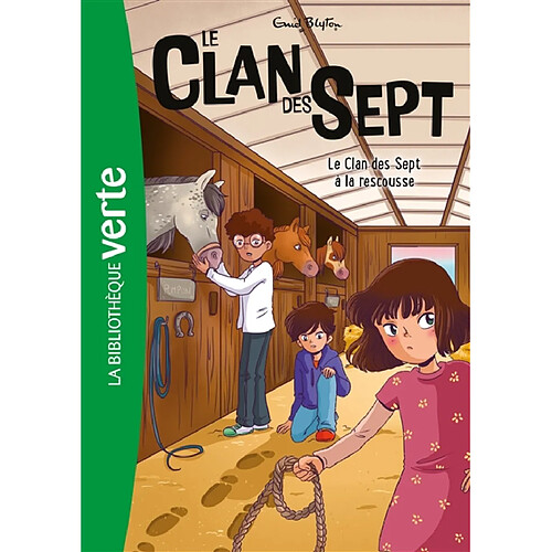 Le clan des Sept. Vol. 9. Le clan des Sept à la rescousse