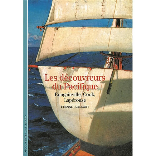 Les découvreurs du Pacifique : Bougainville, Cook, Lapérouse · Occasion