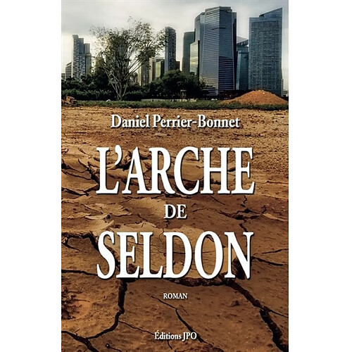 L'Arche de Seldon : une fondation pour la Terre · Occasion