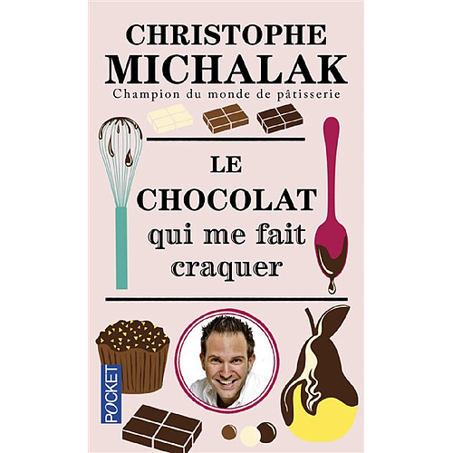 Le chocolat qui me fait craquer · Occasion