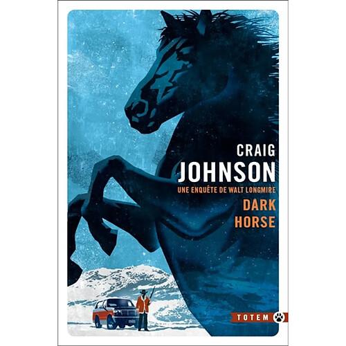 Une enquête de Walt Longmire. Dark horse · Occasion