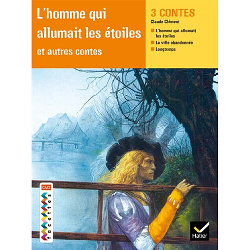 L'homme qui allumait les étoiles : et autres contes · Occasion