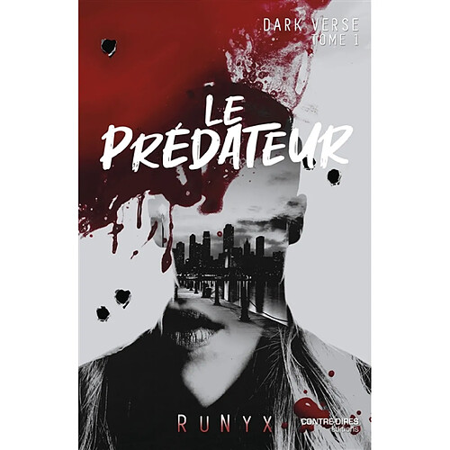 Dark verse. Vol. 1. Le prédateur