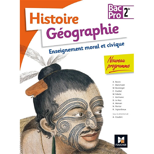 Histoire géographie, enseignement moral et civique, bac pro 2de : nouveau programme · Occasion