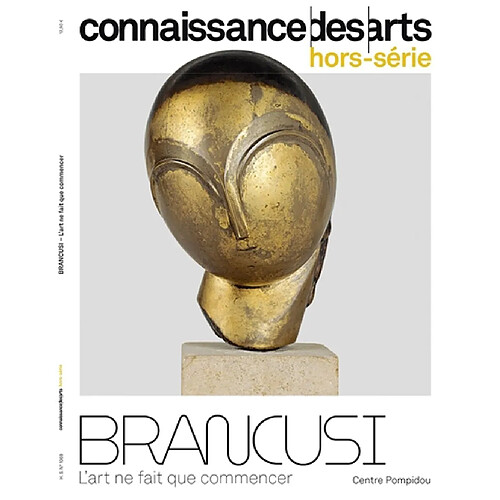 Brancusi : l'art ne fait que commencer : Centre Pompidou