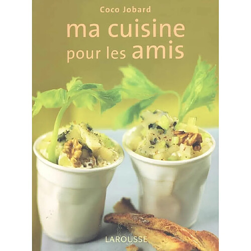 Ma cuisine pour les amis · Occasion