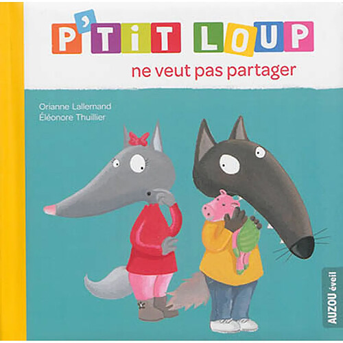 P'tit Loup ne veut pas partager · Occasion