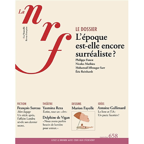 Nouvelle revue française, n° 658. L'époque est-elle encore surréaliste ? · Occasion