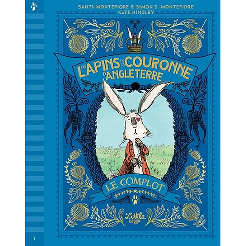 Les lapins de la couronne d'Angleterre. Vol. 1. Le complot · Occasion