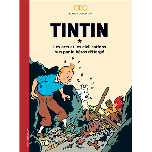 Tintin : les arts et les civilisations vus par le héros d'Hergé · Occasion