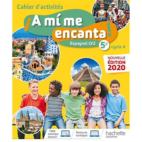 A mi me encanta ! espagnol LV2 5e, A1-A2 : cahier d'activités