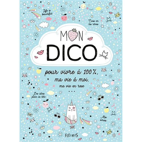 Mon dico : pour vivre à 100 %, ma vie à moi, ma vie en rose : pour toutes les filles de 8 à 12 ans ! · Occasion