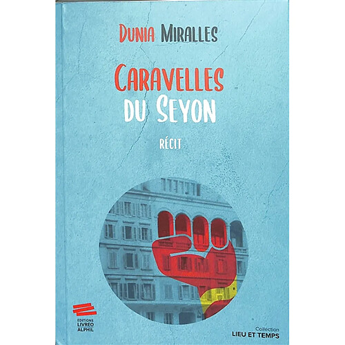 Caravelles du Seyon : récit