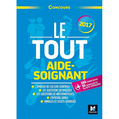 Le tout aide-soignant : concours : 2017 · Occasion