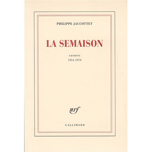 La semaison : carnets 1954-1979 · Occasion