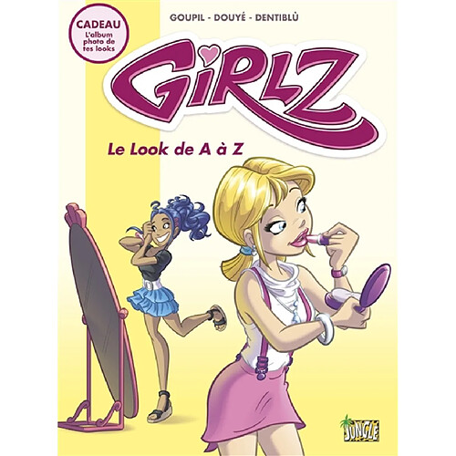 Girlz. Vol. 2. Le look de A à Z · Occasion