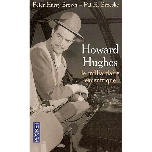 Howard Hughes, le milliardaire excentrique · Occasion