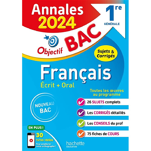 Français écrit + oral 1re générale : annales 2024, sujets & corrigés : nouveau bac · Occasion