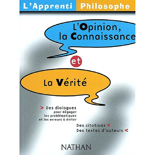 L'opinion, la connaissance et la vérité · Occasion