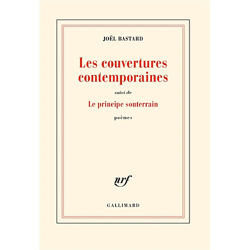 Les couvertures contemporaines. Le principe souterrain : poèmes · Occasion