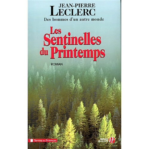 Les sentinelles du printemps · Occasion