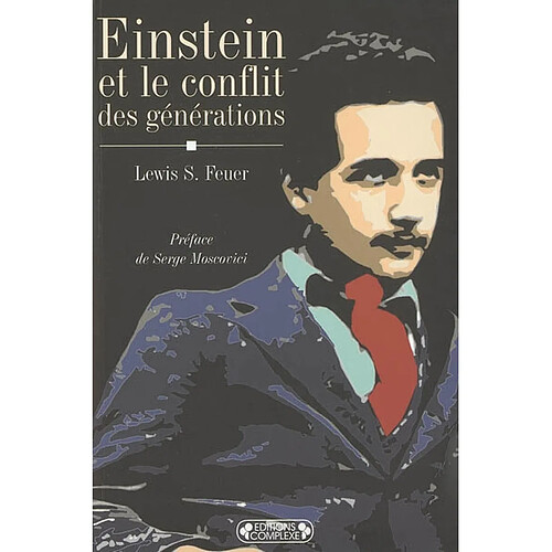 Einstein et le conflit des générations · Occasion