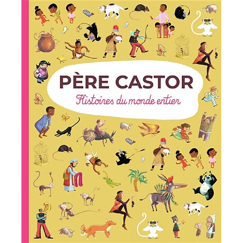 Père Castor : histoires du monde entier · Occasion