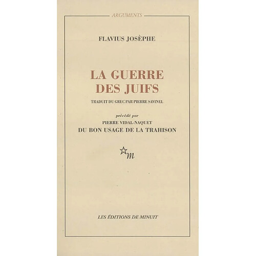 La guerre des Juifs. Du bon usage de la trahison · Occasion