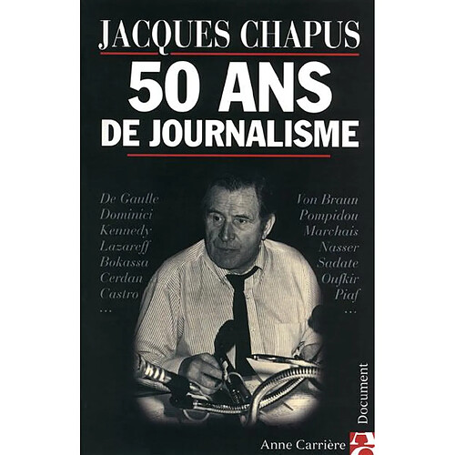 Cinquante ans de journalisme : document · Occasion