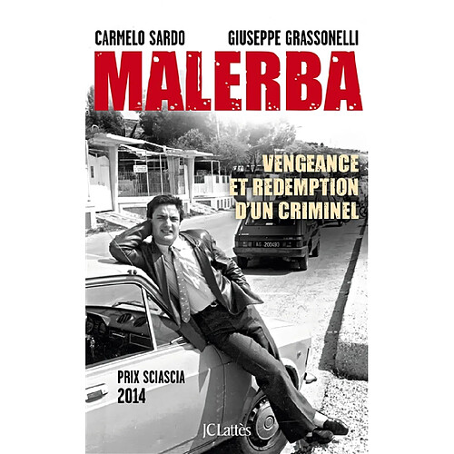 Malerba : vengeance et rédemption d'un criminel · Occasion