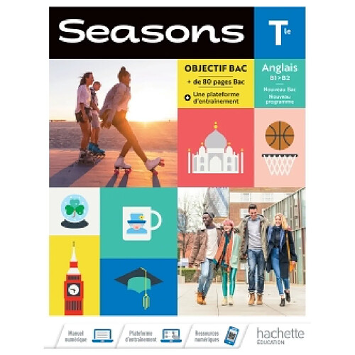 Seasons, anglais terminale, B1-B2 : nouveau bac, nouveau programme · Occasion