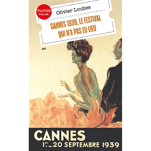 Cannes 1939 : le festival qui n'a pas eu lieu