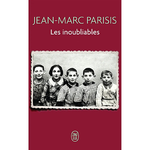 Les inoubliables : récit · Occasion