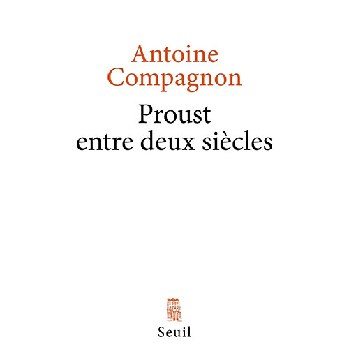 Proust entre deux siècles · Occasion