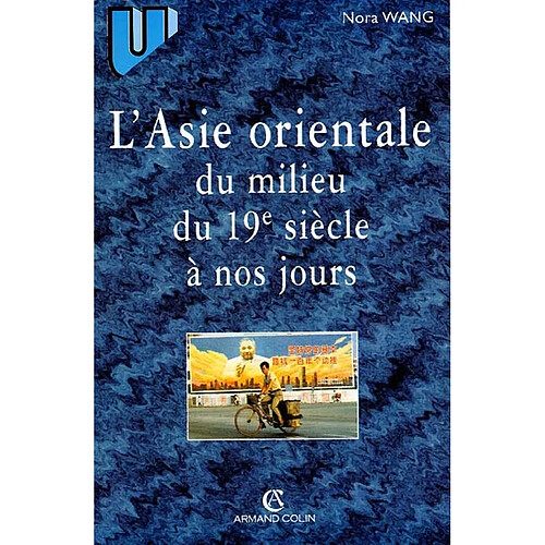 L'Asie orientale du milieu du 19e siècle à nos jours · Occasion